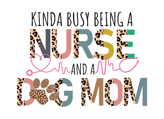 Nurse & Dog Mom T-Shirt