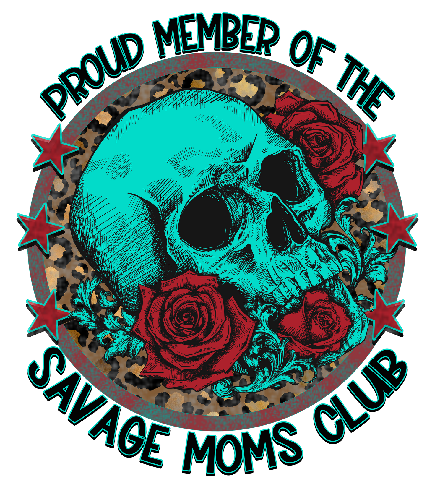 Proud Member of the Savage Moms Club T-Shirt