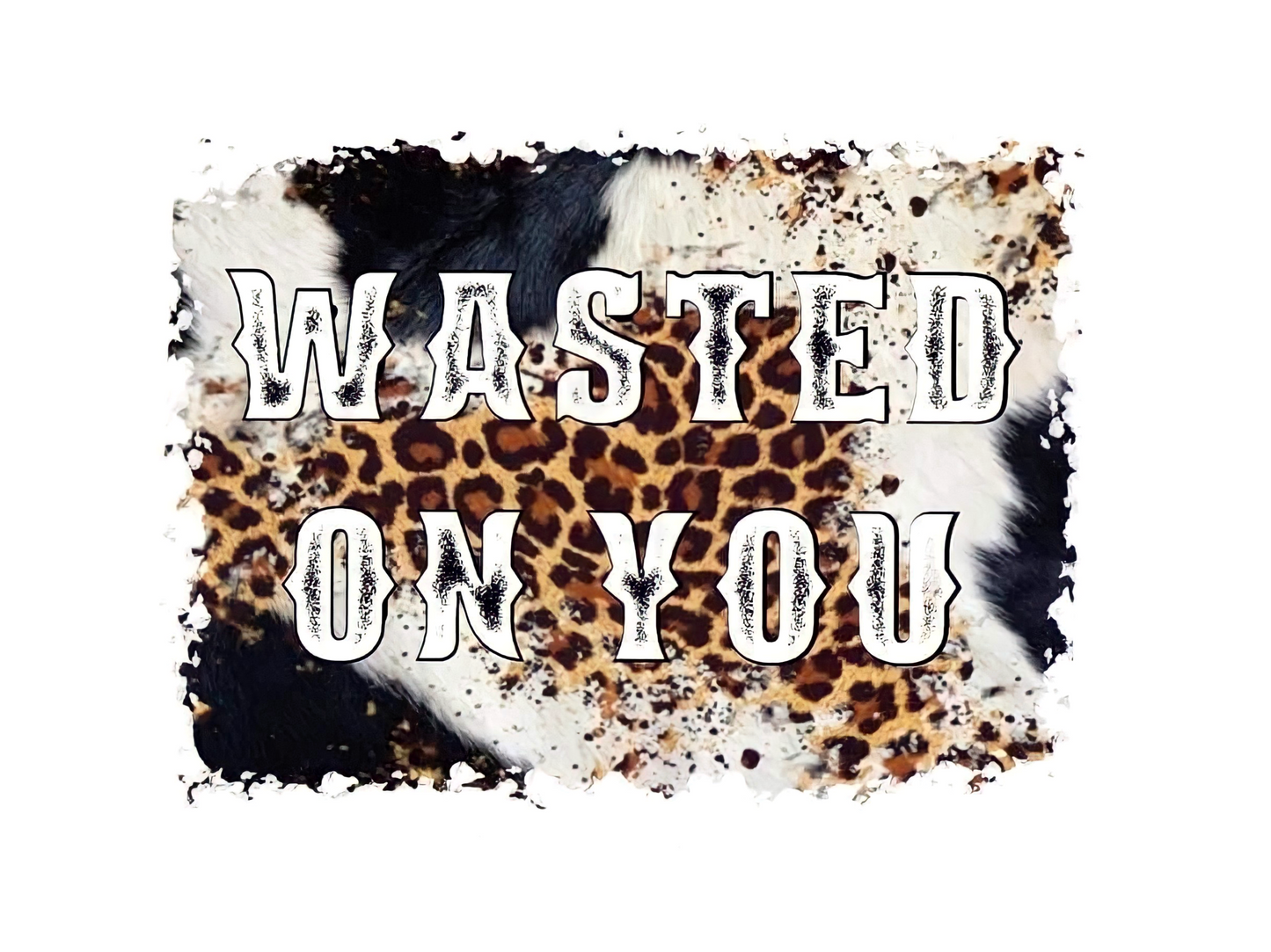 Wasted on You T-Shirt